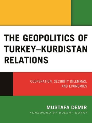 cover image of The Geopolitics of Turkey–Kurdistan Relations
